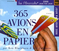Ken Blackburn et Jeff Lammers - 365 Avions en papier.