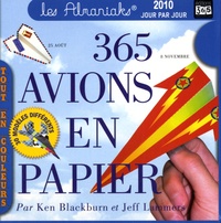 Ken Blackburn et Jeff Lammers - 365 avions en papier.