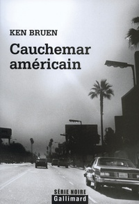 Ken Bruen - Cauchemar américain.