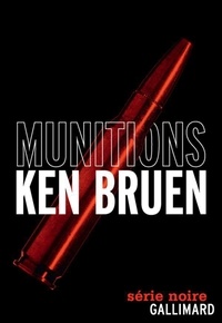 Ken Bruen - Munitions.