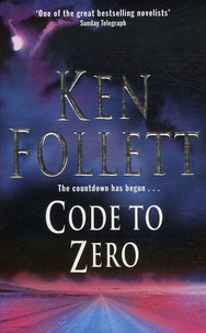 Ken Follett - Code to Zero.