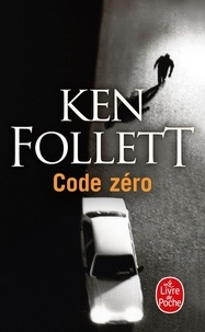Ken Follett - Code Zéro.