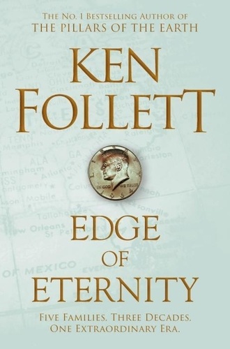 Ken Follett - Edge of Eternity.