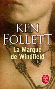 Télécharger le livre en ligne google La marque de Windfield par Ken Follett (French Edition) 9782253139096 MOBI RTF CHM