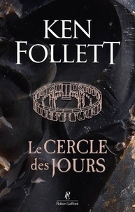 Ken Follett - Le cercle des jours.