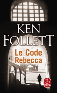 Ken Follett - Le code Rebecca.
