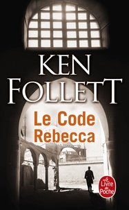 Ken Follett - Le Code Rebecca.