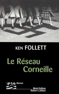 Ken Follett - Le Reseau Corneille.