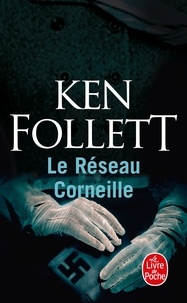 Ken Follett - Le Réseau Corneille.