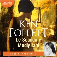 Ken Follett - Le Scandale Modigliani.