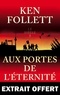 Ken Follett - Le siècle Tome 3 : Aux portes de l'éternité (extrait).