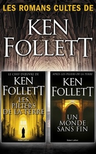 Ken Follett - Les Piliers de la terre - Suivi de Un monde sans fin.