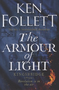 Ken Follett - The Armour of Light.