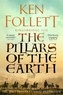 Ken Follett - The Pillars of the Earth.