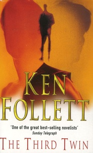 Ken Follett - The Third Twin.