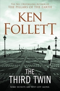 Ken Follett - The Third Twin.