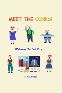  Ken Golden - Meet the Oinks!.