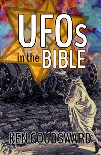  Ken Goudsward - UFOs In The Bible.