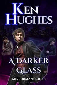 A Darker Glass
