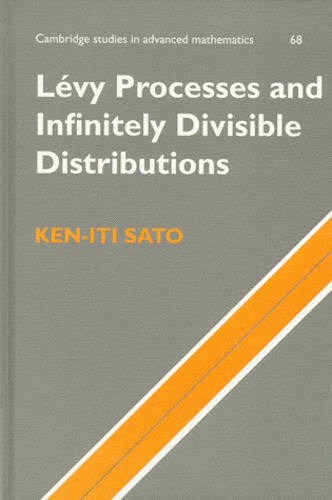 Ken-Iti Sato - Levy Processes And Infinitely Divisible Distributions.