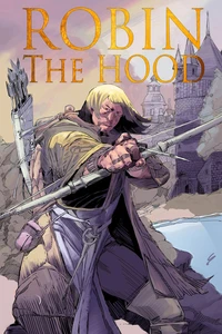 Robin The Hood: Graphic Novel