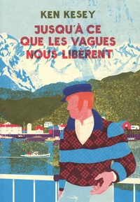 Jusqu'à ce que les vagues nous libèrent
