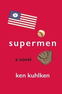  Ken Kuhlken - Supermen - For America, #1.