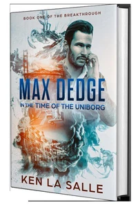 Max Dedge in The Time of The Uniborg