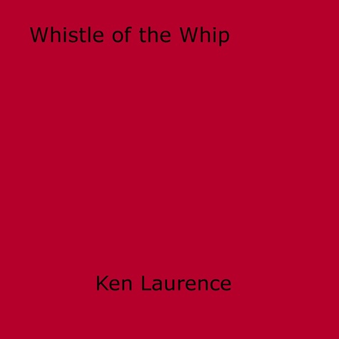 Whistle of the Whip
