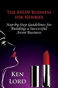  Ken Lord - The Avon Business for Newbies.