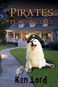  Ken Lord - The Pirates of Peary Village.