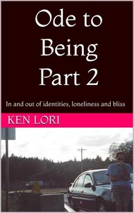 Ode to Being - Part 2