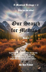 Our Search for Meaning - Book 2