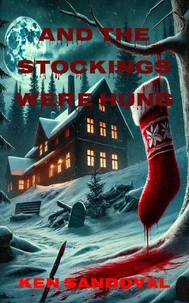 And The Stockings Were Hung