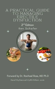 A Practical Guide to Managing Erectile Dysfunction: 2nd Edition