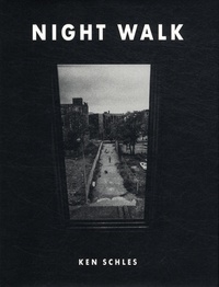 Ken Schles - Night Walk.