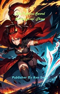 The Inferno Sword Sovereign vol  Three