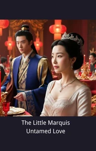 The Little Marquis Untamed Love