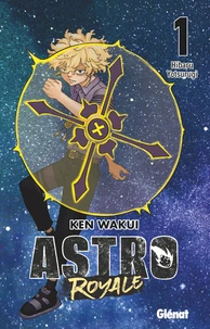 Astro Royale Tome 1 . Avec jaquette réversible Terasu, 1 ex-libris, 1 holocard flash, 1 médaillon astro Terasu, Edition collector