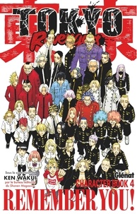 Ken Wakui - Tokyo Revengers 4 : Tokyo revengers - character book - tome 04.