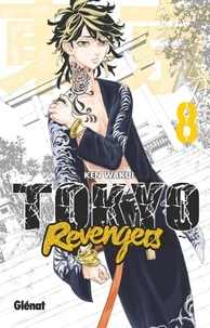 Ken Wakui - Tokyo Revengers Tome 8 : .