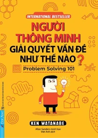 Người Thông Minh Giải Quyết Vấn Đề Như Thế Nào?