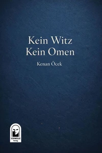 Kein Witz  Kein Omen