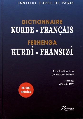 Kendal Nezan et Kamuran Bedir Khan - Dictionnaire kurde-français.