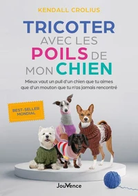 Tricoter avec les poils de mon chien