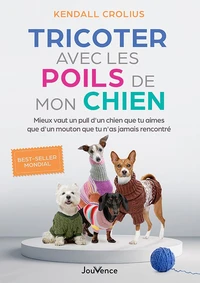 Tricoter avec les poils de mon chien