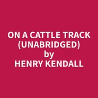 On a Cattle Track (Unabridged)
