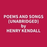 Poems and Songs (Unabridged)