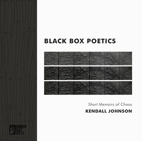  Kendall Johnson - Black Box Poetics.
