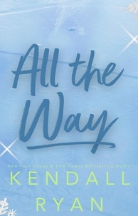  Kendall Ryan - All the Way - Hot Jocks, #2.
